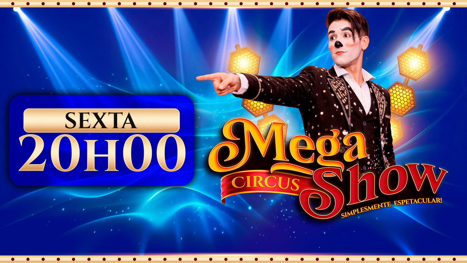 Mega Show circus | Temporada CAMPO DO MEIO | Sessão 08/05 20H00